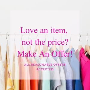 Reasonable Offers Accepted!